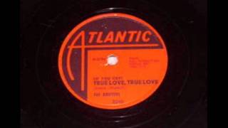 (If You Cry) True Love, True Love by The Drifters on 1959 Atlantic 78.