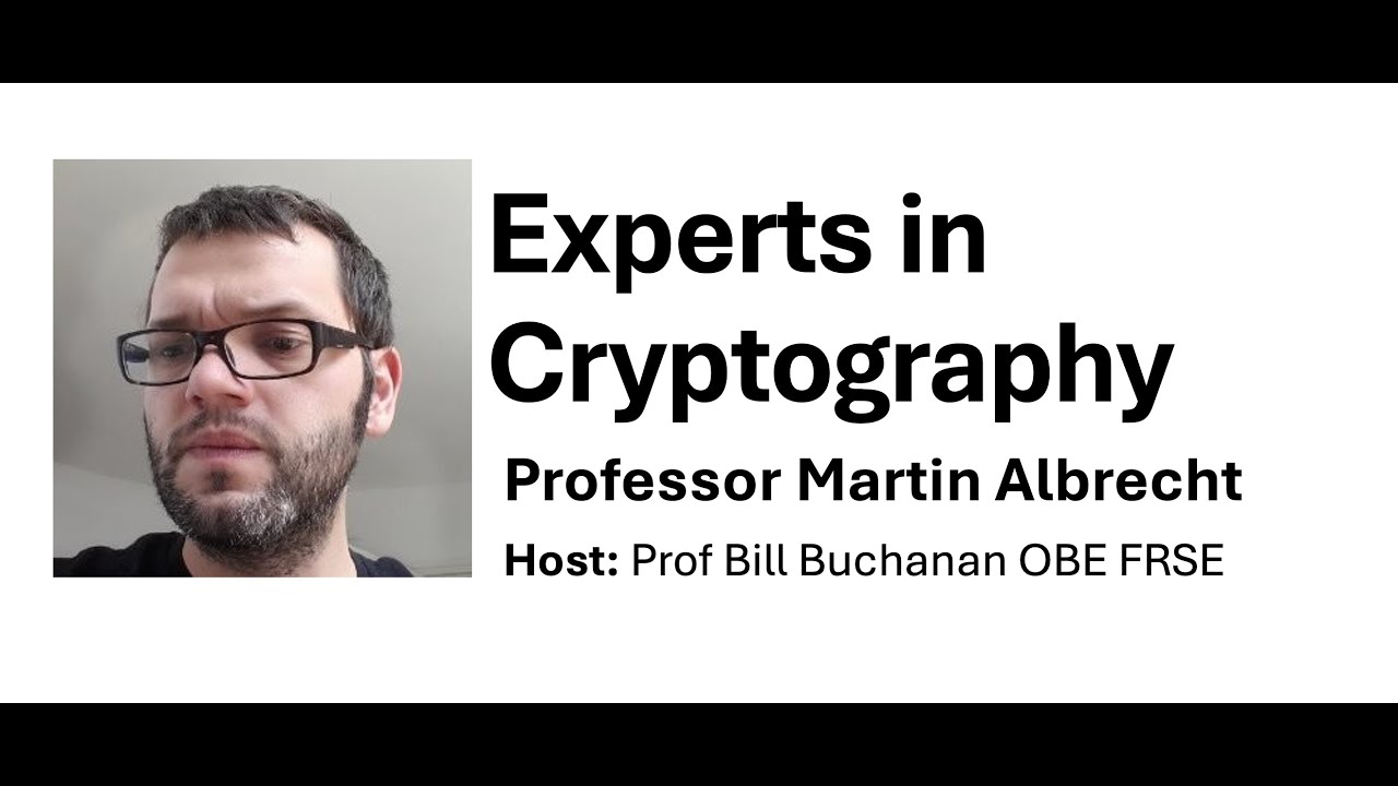 Cryptography Experts: Professor Martin Albrecht