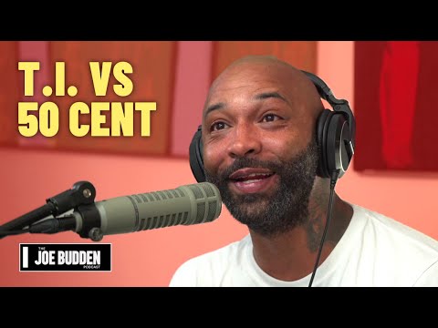 T.I. Might Actually Win Against 50 Cent | The Joe Budden Podcast