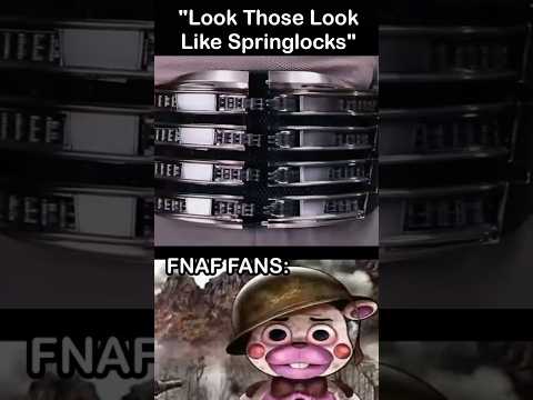 "Look At This Springlock Suit" FNaF Fans: | FNaF 2 Movie MEME