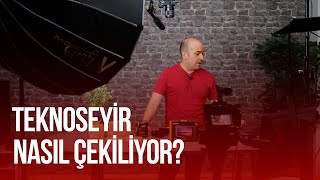 Rehber / TeknoSeyir Videoları Nasıl Çekiliyor?