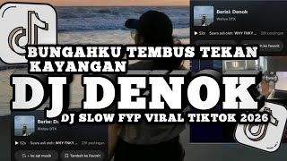 Download lagu DJ BUNGAHKU TEMBUS TEKAN KAYANGAN (DENOK) FULL MENGKANE TIKTOK 2026 TERBARU BY WHY FNKY REMIX  mp3