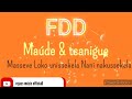 FDD Fenama Masseve Loko Unissekela Nani Nakussekela Maúde Tsaningue By Fd Prod