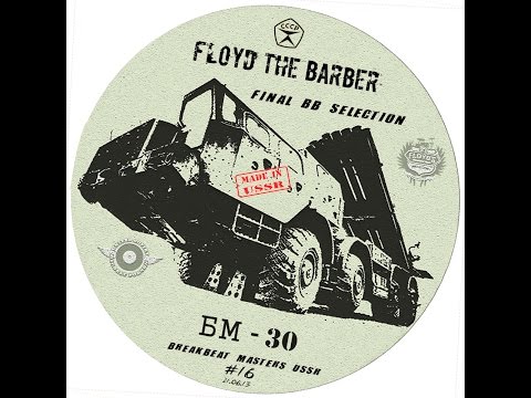 Floyd The Barber - Breakbeat & Big Beat mix (vol 11)