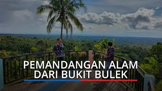 Menikmati Pemandangan Bukik Bulek di Padang Pariaman, Objek Wisata yang Tawarkan Keindahan Alam