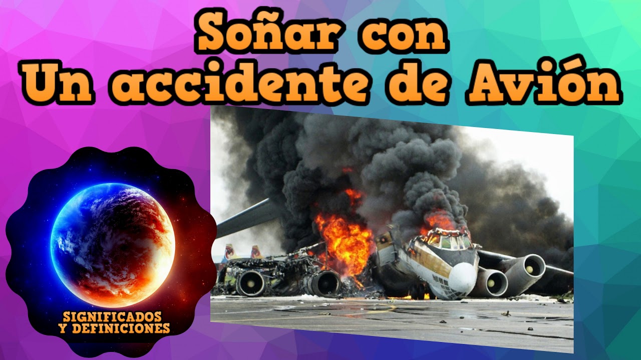 🔴 Que significa Soñar con un accidente de Avión #SoñarConAccidenteDeAvión - Accidente de Avión Sueño
