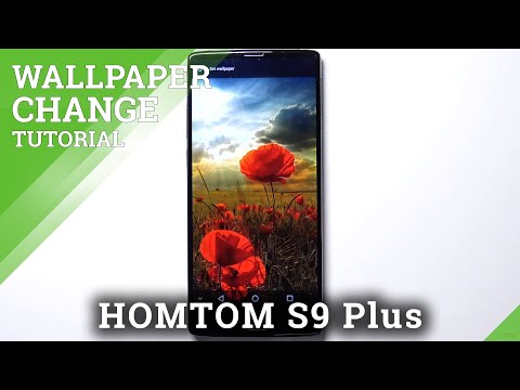 How to Update Wallpaper in HOMTOM S9 Plus - Change Wallpaper