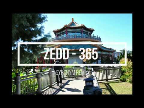ZEDD - 365 (Syronym Remix)