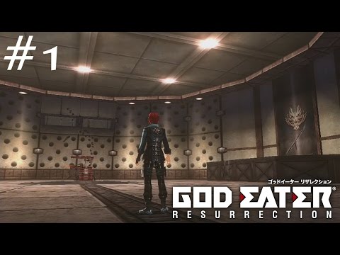 Let's Play God Eater Resurrection - Episode 1