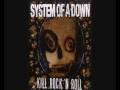 System Of A Down - Kill Rock'n'Roll 