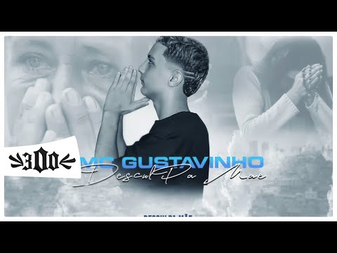 MC Gustavinho - Desculpa Mãe (DJ M4)