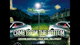 Came From the Bottom