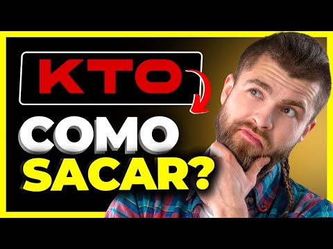 KTO - COMO SACAR?