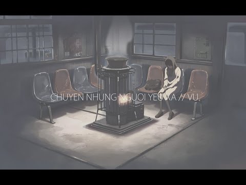 Chuyện những người yêu xa (Long-distance Relationship) / Vũ. (Original)