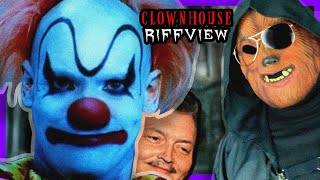 CLOWNHOUSE (1989) RiffView | Dr. Wolfula