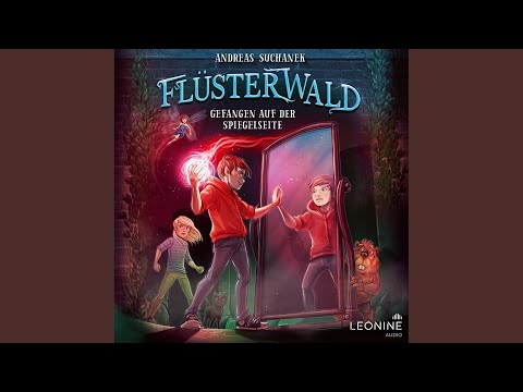 Kapitel 01: Prolog (Staffel III, Band 3) .1 - Flüsterwald - Gefangen auf der Spiegelseite...