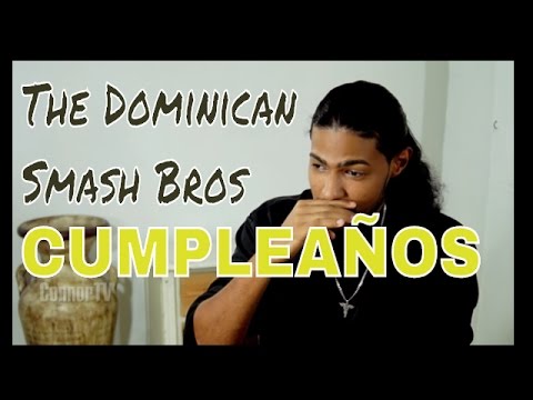 Cumpleaños - The Dominican Smash Bros. SSBM