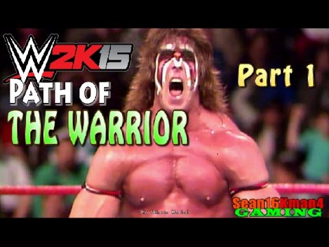 WWE 2K15: Path of The Warrior Walkthrough Part 1 - A Warrior's Beginning