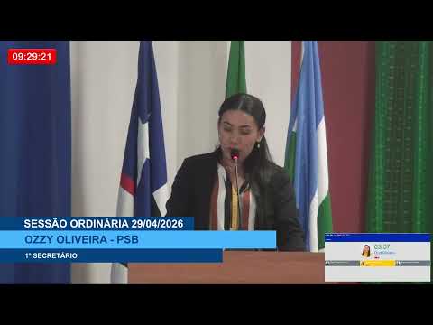  SESSÃO DIA 29/04/2026 – PRONUNCIAMENTO DA VEREADORA OZZY OLIVEIRA