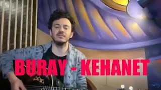 Buray - Kehanet | Canlı Performans