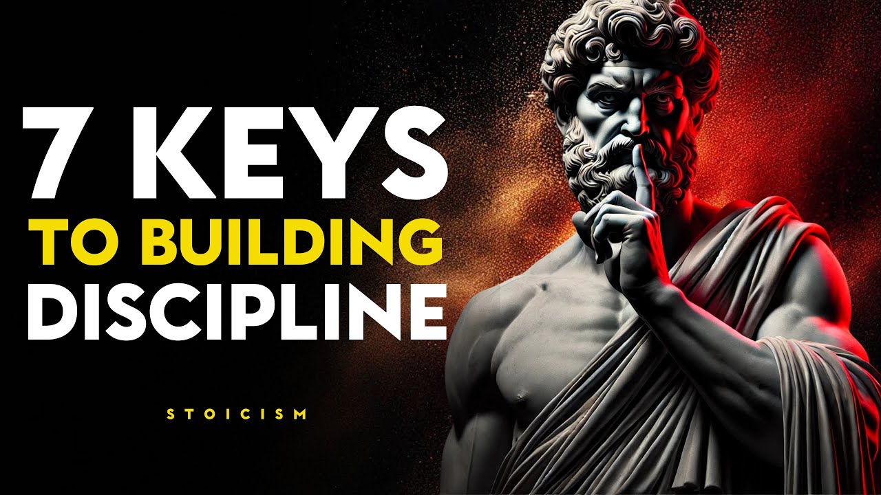7 Principles To Build And Maintain SELF-DISCIPLINE | Stoic Philosophy
