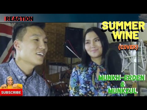 Summer Wine- Munkh-Erdene & Munkhzul  [Nancy Sinatra & Lee Hazelwood cover](Reaction)