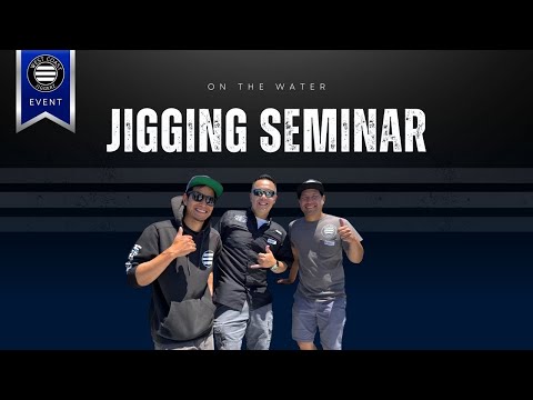 West Coast Jiggerz - On The Water Jigging Seminar