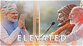 ELEVATED -- Modi status  power Of  PM