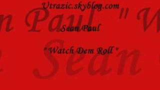 Sean Paul - Watch Dem Roll