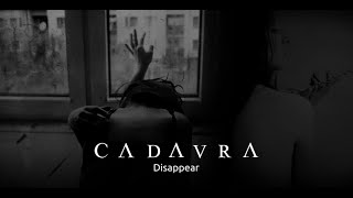 Cadavra - Disappear