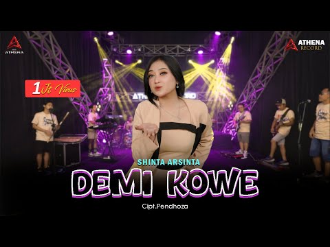 Demi Kowe - Shinta Arsinta (Official Live Music) Aku lilo adoh omah, adoh wong tuwo