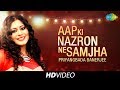Aap Ki Nazron Ne Samjha | Cover | Priyangbada Banerjee | HD Song Video