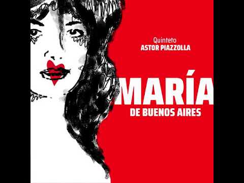 Astor Piazzolla, Maria de Buenos Aires
