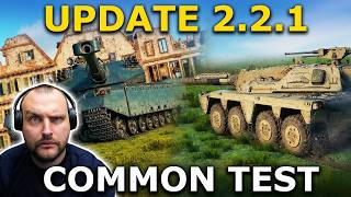 Update 2.2.1 Common Test Is Here - New Tier 11s, Tank Buffs & Map Changes