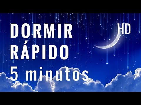 Dormir Rápido y Profundo en 5 minutos | Música para Dormir Rápido | Dormir Rápido | Dormir Bien
