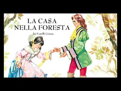La casa nella foresta - Fiabe sonore