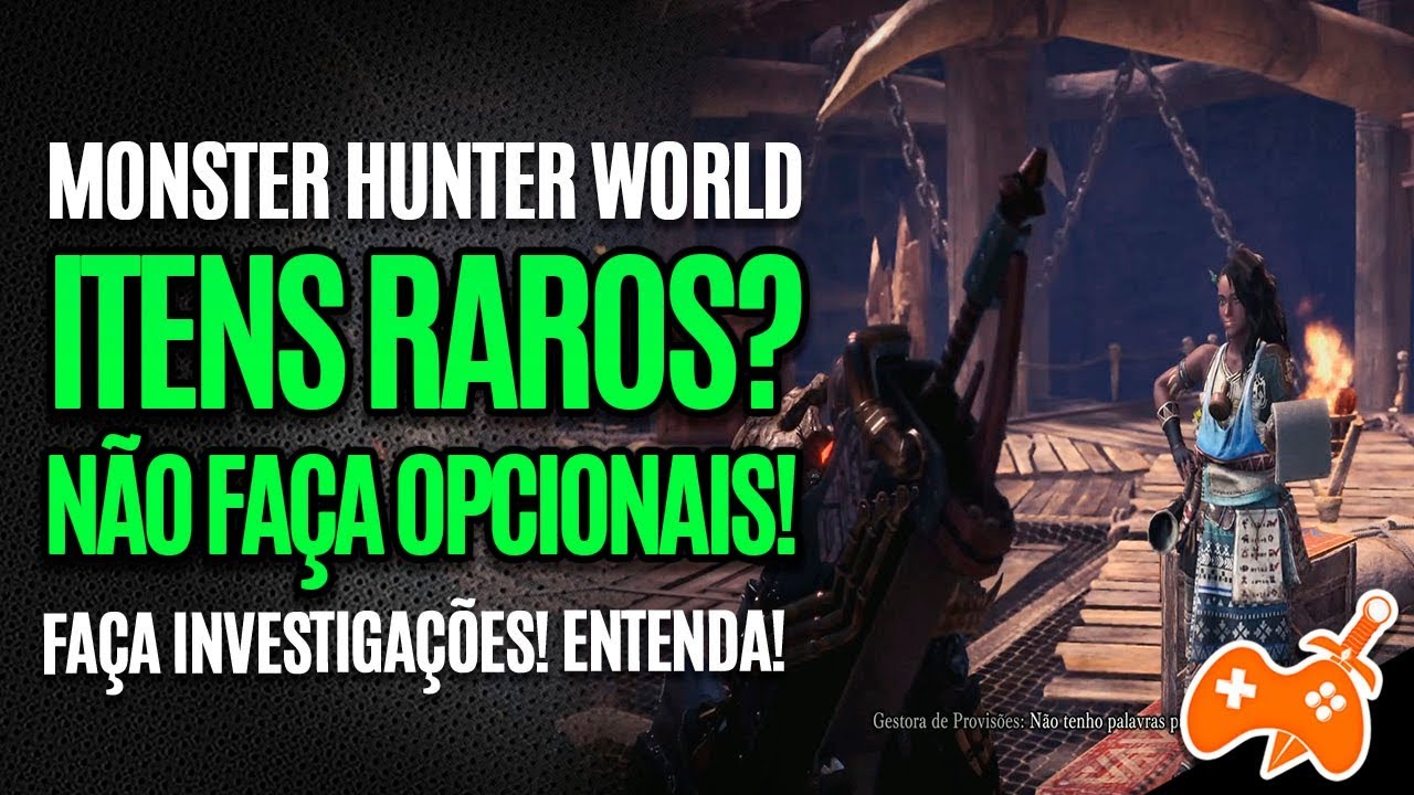 Monster Hunter World | Não FAÇA OPCIONAIS, FAÇA INVESTIGAÇÕES! ENTENDA [Guia do Centro de Recursos]