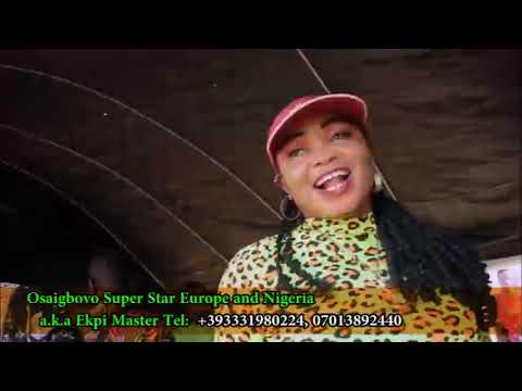 Osaigbovo Super Star Europe and Nigeria A.K.A Egbe Master, Live Performance In Benin City Nigeria.