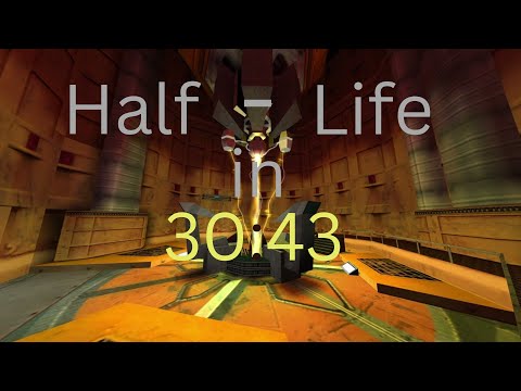 Half-Life 1 in 30:43 [outdated]