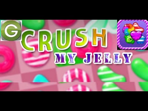 Crush My Jelly (by Crush Jelly Candy) - New Android Gameplay Trailer HD