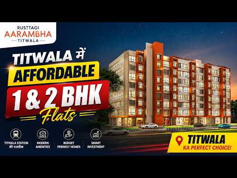 rustagi aarambha Titwala – Affordable 1 & 2 BHK Flats — video