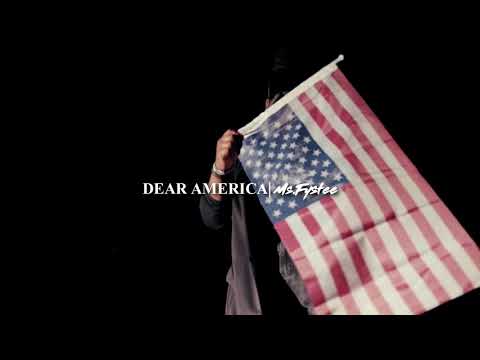 Ms. Fystee - Dear America 🇺🇸