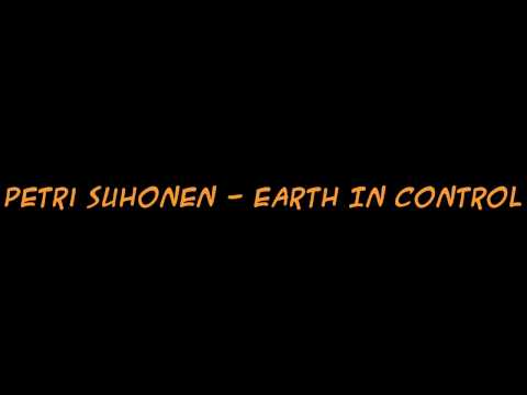 Petri Suhonen - Earth In Control