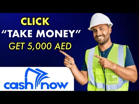 Cash Now Loan App UAE: Get 5,000 AED Loan Today!