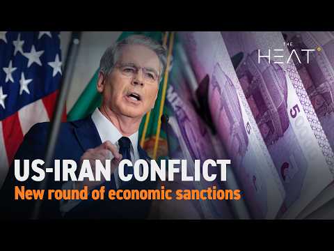 The Heat: US-Iran Conflict | New sanctions
