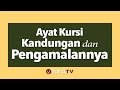Ayat Kursi (Kandungan dan Pengamalannya) Ayat Kursi (Kandungan dan Pengamalannya)