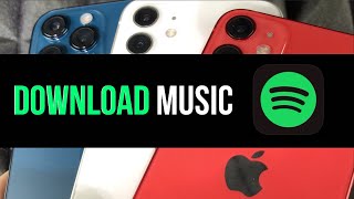 How to Download Music from Spotify - iPhone 12, iPhone 12 mini, iPhone 12 Pro, iPhone 12 Pro Max