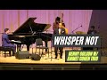 Benny Golson w/ Emmet Cohen | Whisper Not