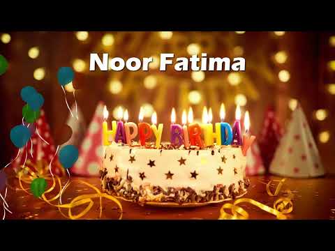 Happy Birthday Noor Fatima | Birthday Cake Noor Fatima | Birthday Wishes Noor Fatima