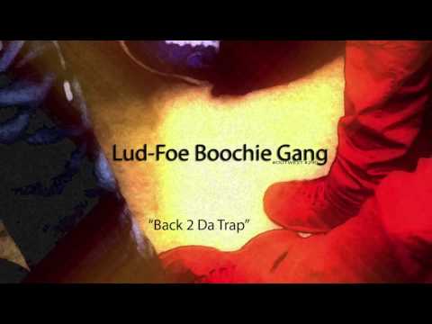 Lil Chris x Lud Foe x Cago Leek - Back 2 Da Trap